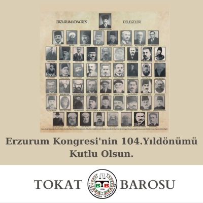 Erzurum Kongresi'nin 104. Yıldönümü Kutlu Olsun.