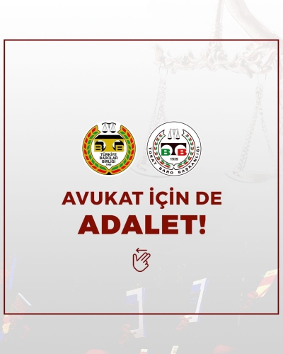 Avukat İçin de Adalet !