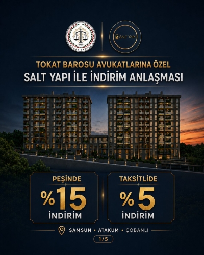 Tokat Barosu ile Salt Yapı arasında, Baromuza kayıtlı avukatlarımıza özel indirim anlaşması yapılmıştır.
