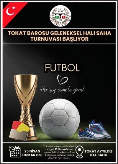 Tokat Barosu Geleneksel Halı Saha Turnuvası ve Oyun Kuralları 2026