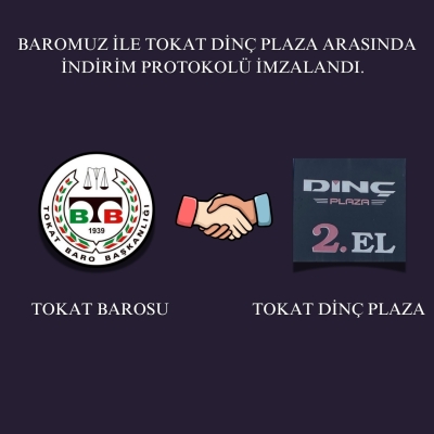 Baromuzla Tokat Dinç Plaza Arasında İndirim Protokolü İmzalandı.