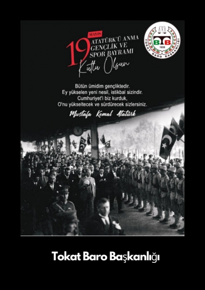 " 19 Mayıs Atatürk 'ü Anma Gençlik ve Spor Bayramı " Kutlu Olsun. 