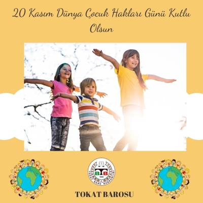 "20 Kasım Dünya Çocuk Hakları Günü" Kutlu Olsun.