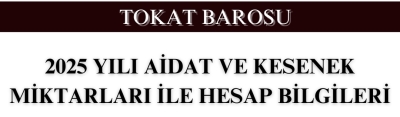 2025 Yılı " Aidat ve Kesenek Ödemeleri " Hakkında