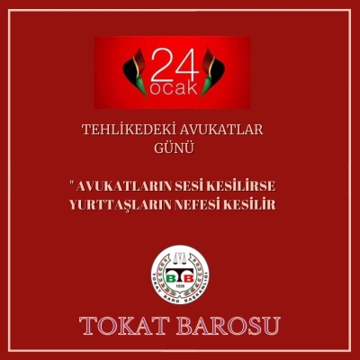 " 24 Ocak Tehlikedeki Avukatlar Günü "