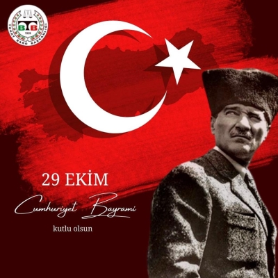 " 29 Ekim Cumhuriyet Bayramı " Kutlu Olsun