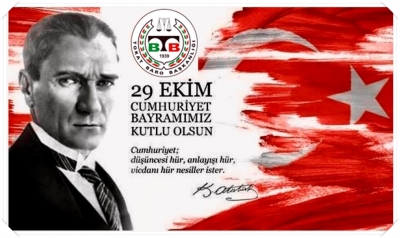 "29 EKİM CUMHURİYET BAYRAMI " KUTLU OLSUN. 