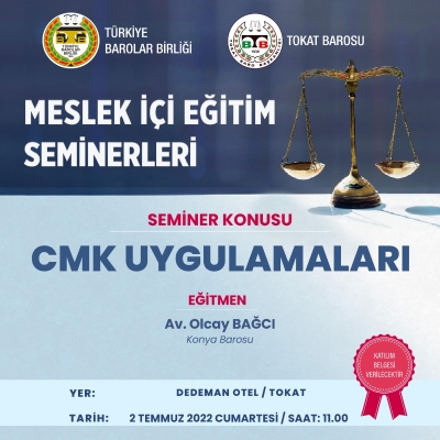 CMK UYGULAMALARI KONULU MESLEK İÇİ EĞİTİM SEMİNERİ