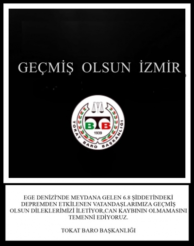 GEÇMİŞ OLSUN İZMİR.