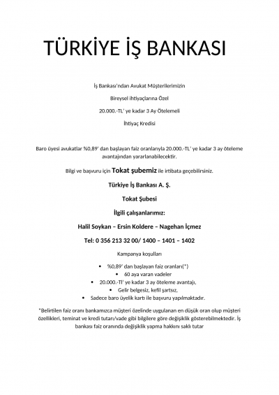 Türkiye İş Bankasından Avukatlarımıza Özel Kampanya.