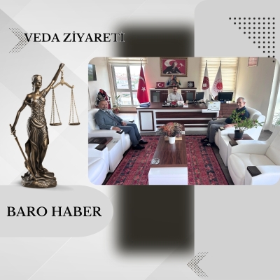 Baromuzdan Erbaa Cumhuriyet Başsavcısı Sayın Mustafa DEĞERLİ' ye Veda Ziyareti