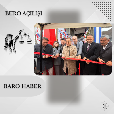 Av. Ertuğrul YILMAZ ' ın Büro Açılışı