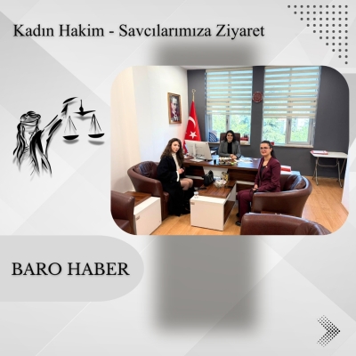 Baromuz Kadın Hakları Komisyonu’ndan Kadın Hakim ve Savcılarımıza Ziyaret