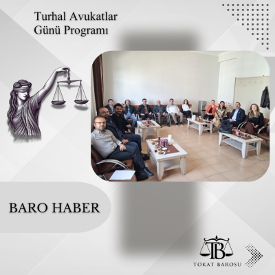 Turhal İlçemizde Düzenlenen Avukatlar Günü programı