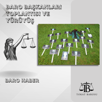 61. Baro Başkanları Toplantısı ve Yürüyüş