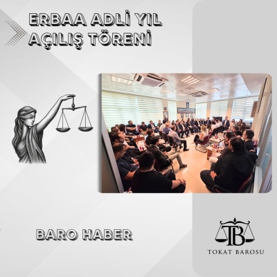 Erbaa İlçemiz de Düzenlenen Adli Yıl Açılış Programı