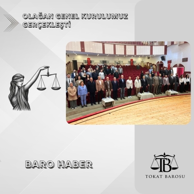*TOKAT BAROSU OLAĞAN GENEL KURULU GERÇEKLEŞTİRİLDİ*