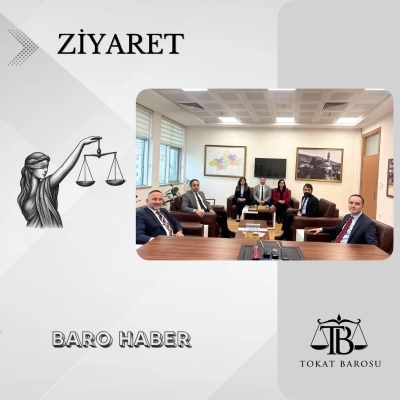 TOKAT İDARE MAHKEMESİ BAŞKANI SAYIN ALPER AKSAKAL’A ZİYARET
